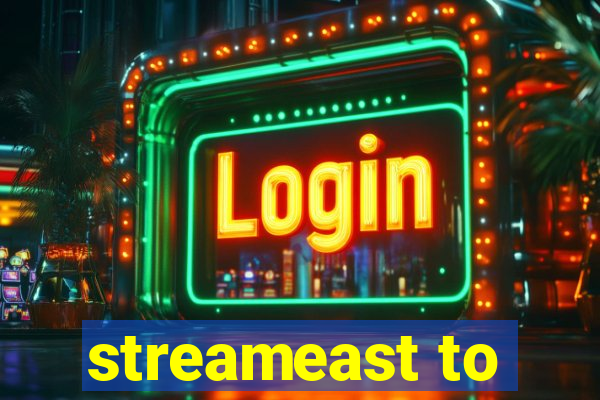 streameast to